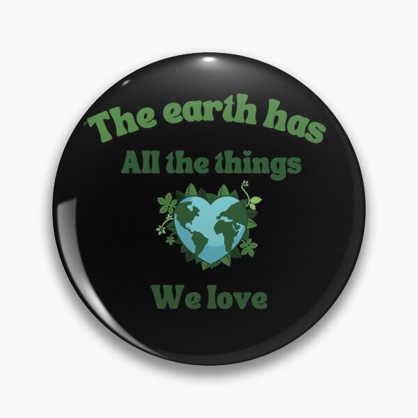 Item preview, the earth has all the things we love designed and sold by saytinh.