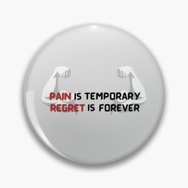 Item preview, Pain is temporary regret is forever, motivational quote for workout and study, inspirational saying, gift for men, gift for women designed and sold by Special-Art1.