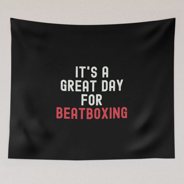 Item preview, It's a Great Day for Beatboxing designed and sold by kindxinn.