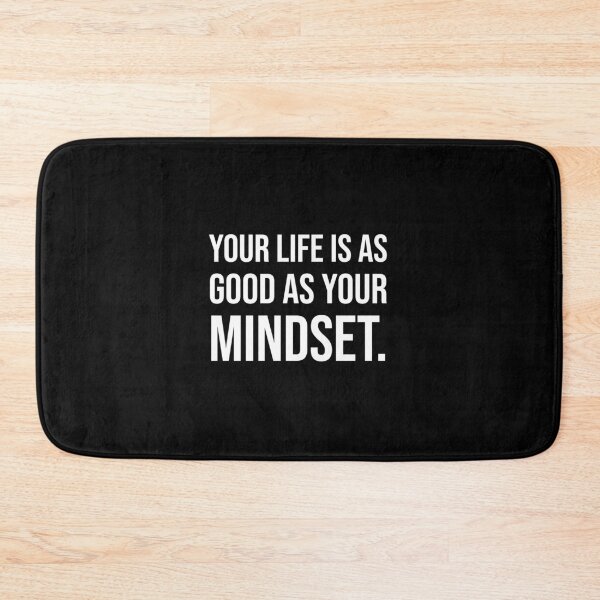 Item preview, Your life is as good as your mindset designed and sold by mikeldabbah.