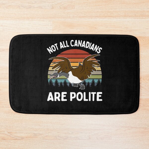 Item preview, Not All Canadians are Polite designed and sold by funnytshirtemp.