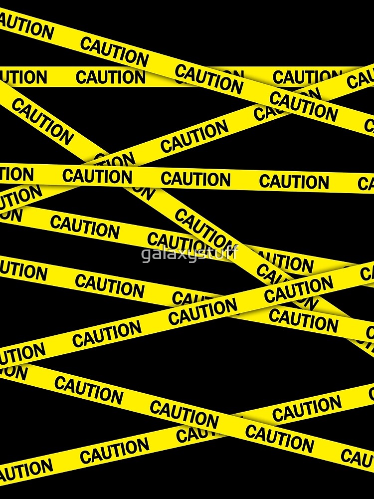 "Caution Tape" Tshirt for Sale by galaxystuff Redbubble warning graphic tshirts caution