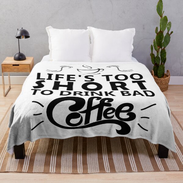Item preview, Lifes Too Short To Drink Bad Coffee - coffee drinkers designed and sold by MoSaid.