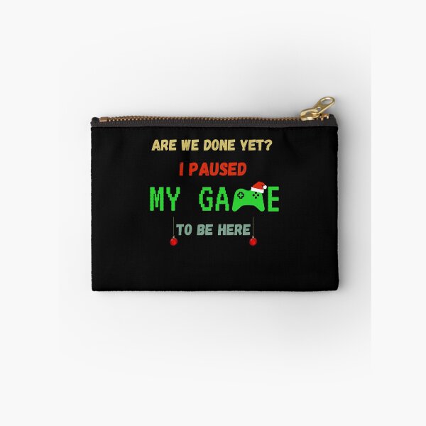 Item preview, Are We Done Yet ? I Paused My Game To Be Here designed and sold by sichaz.