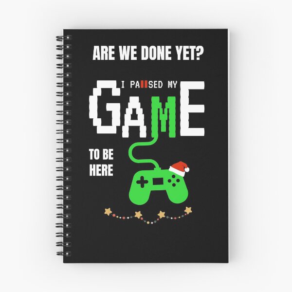 Item preview, Are We Done Yet ? I Paused My Game To Be Here designed and sold by sichaz.