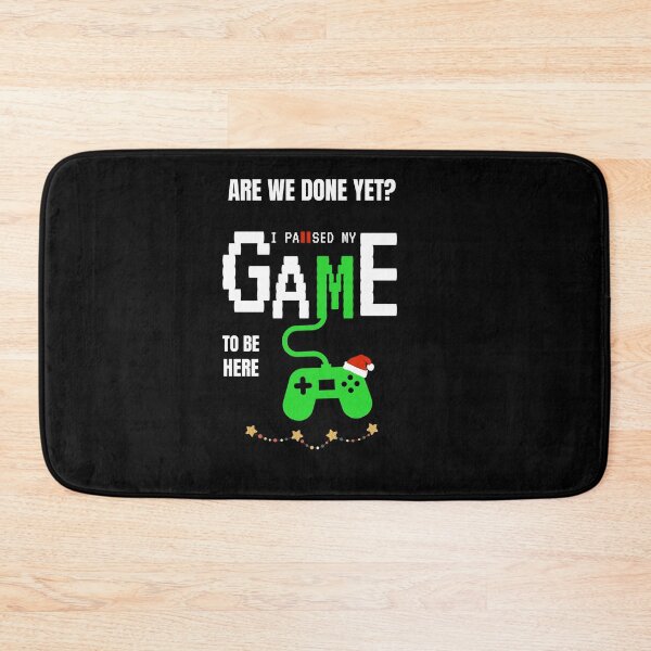 Item preview, Are We Done Yet ? I Paused My Game To Be Here designed and sold by sichaz.