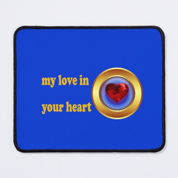 Item preview, my love in your heart designed and sold by mostheristore.