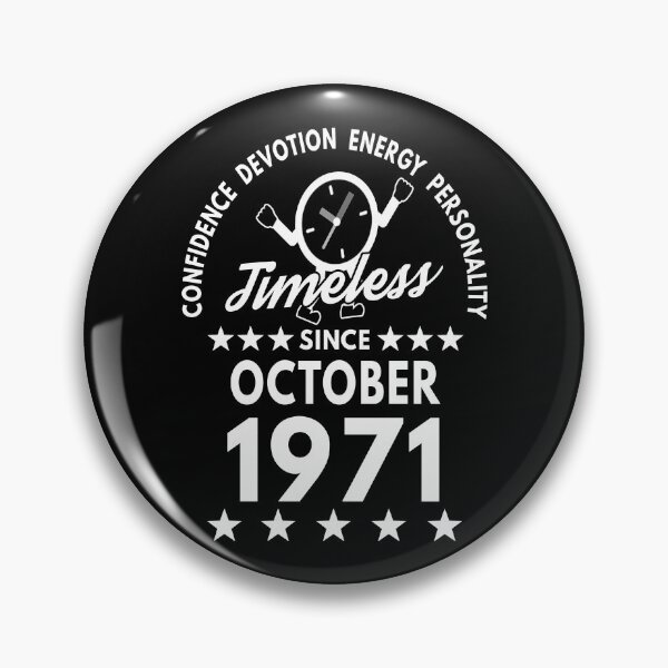 Item preview, October Birthday Timeless Person -1971 - White Text designed and sold by MoonsmileProd.