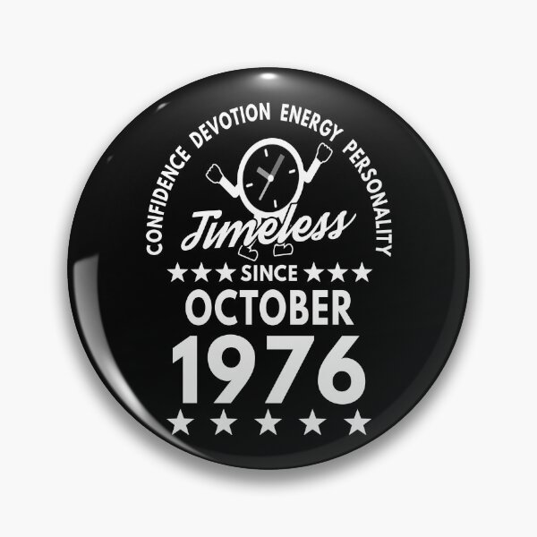 Item preview, October Birthday Timeless Person -1976 - White Text designed and sold by MoonsmileProd.