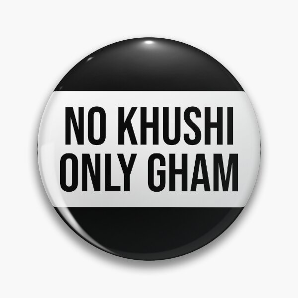 Item preview, No Khushi Only Gham Sarcastic designed and sold by Sour Soul.