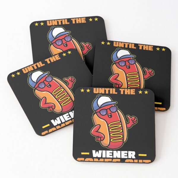 Item preview, it is not a party until the wiener comes out hot dog designed and sold by Arneeeeee.