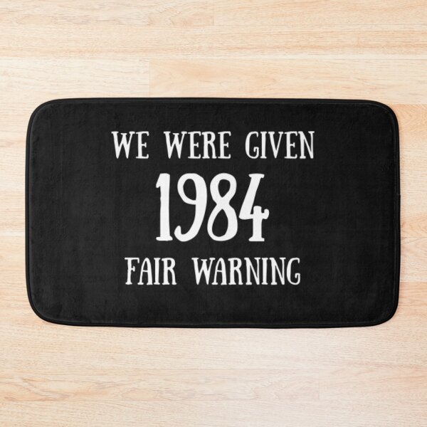 Item preview, 1984 We were Given Fair Warning designed and sold by Thomas Pinnell.
