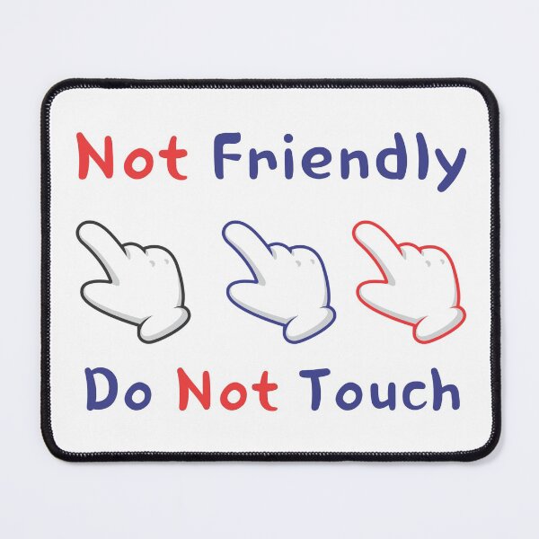 Item preview, HNsp Not Friendly Do Not Touch #3 designed and sold by HNature.