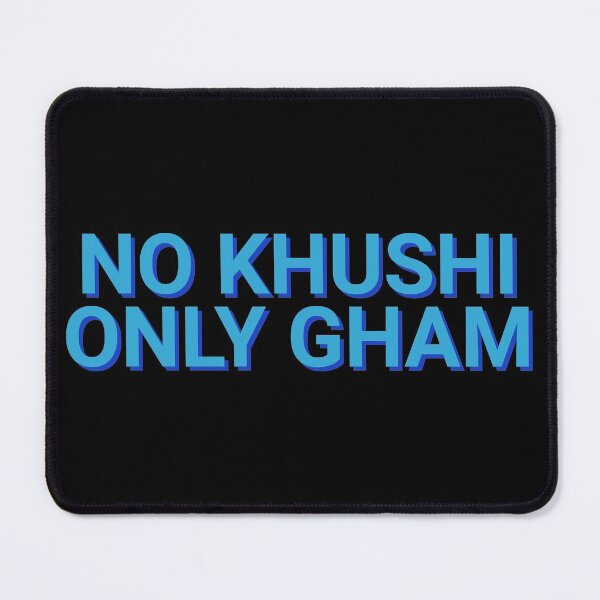 Item preview, No Khushi Only Gham Bollywood designed and sold by Sour Soul.
