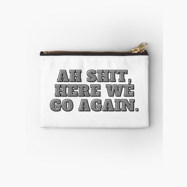 Item preview, Ah Shit, Here We Go Again (Fifth Edition): designed and sold by TheShahinDesign.