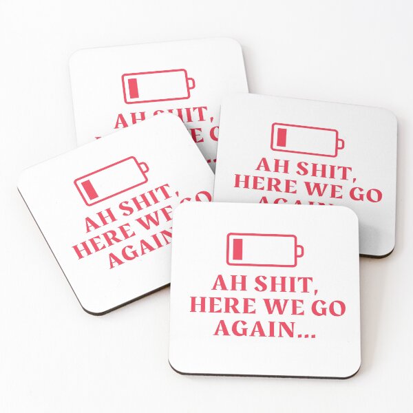 Item preview, Ah Shit, Here We Go Again (Seventh Edition): designed and sold by TheShahinDesign.