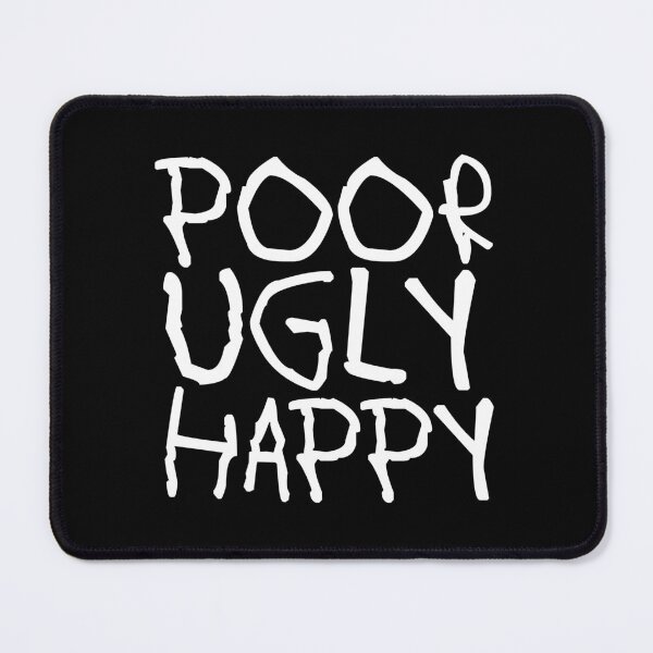 Item preview, Poor, ugly, happy designed and sold by RAWWR.