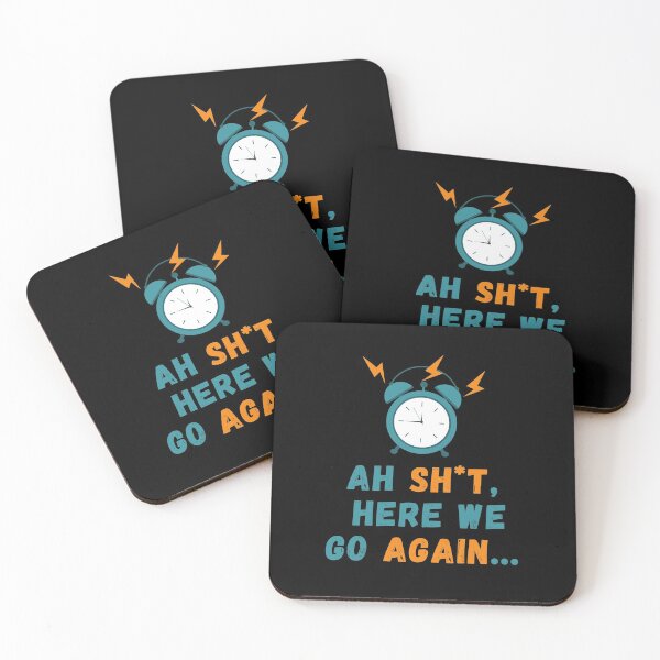 Item preview, Ah Shit, Here We Go Again (Ninth Edition): designed and sold by TheShahinDesign.
