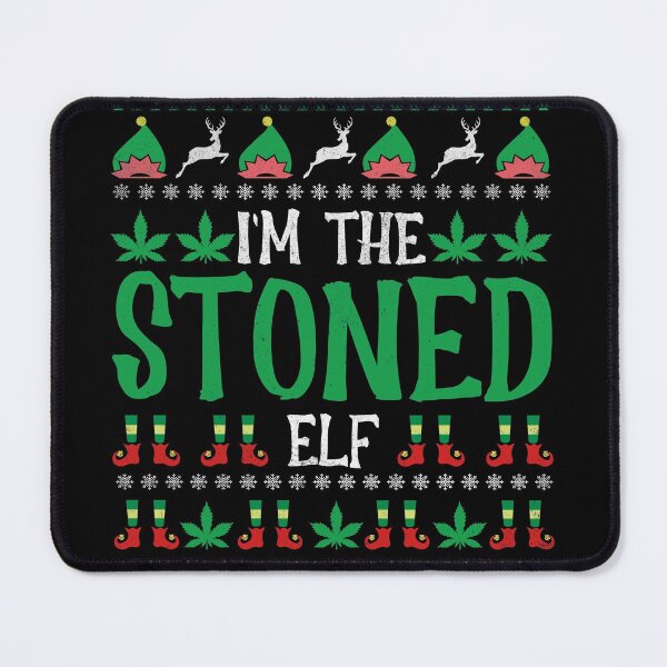 Item preview, I'm The Stoned ELF, Stoned Gift, high christmas man and women designed and sold by Mode Tees.