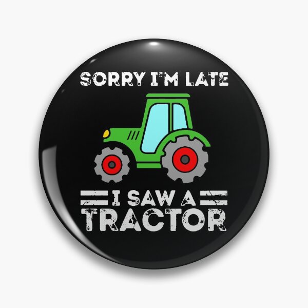 Item preview, Sorry I'm late - I saw a TRACTOR - Kids Son Children designed and sold by urban-design.