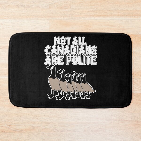 Item preview, Not All Canadians are Polite Canadian Geese designed and sold by funnytshirtemp.