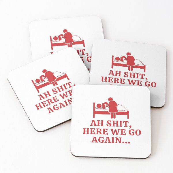 Item preview, Ah Shit, Here We Go Again (Eleventh Edition): designed and sold by TheShahinDesign.