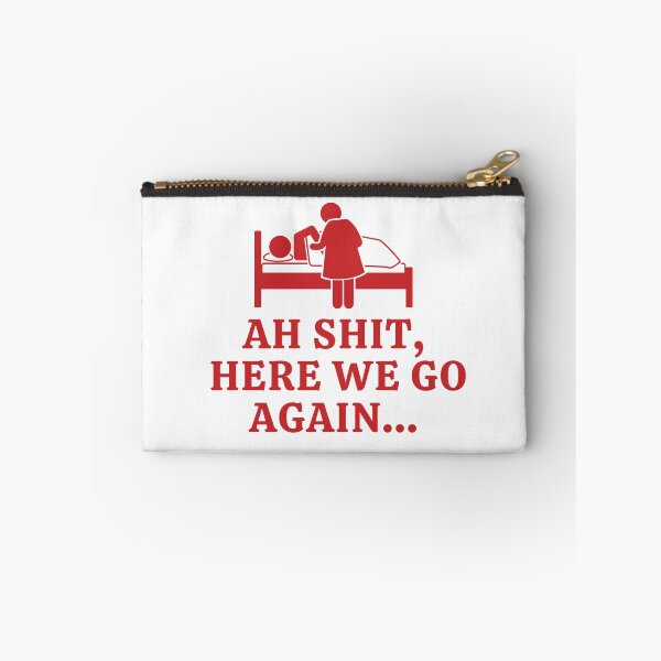 Item preview, Ah Shit, Here We Go Again (Eleventh Edition): designed and sold by TheShahinDesign.