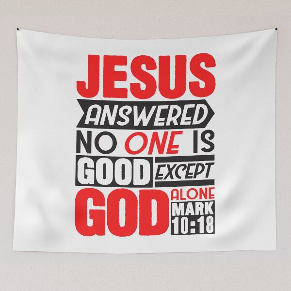Item preview, Mark 10:18 God alone designed and sold by plushism.