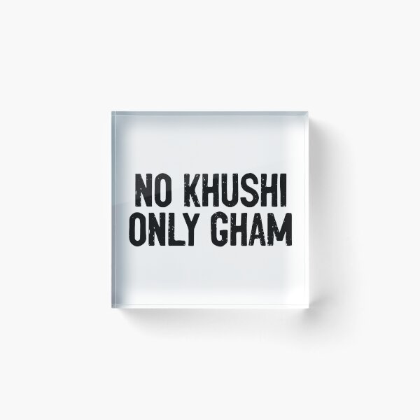 Item preview, No Khushi Only Gham Humor designed and sold by Sour Soul.