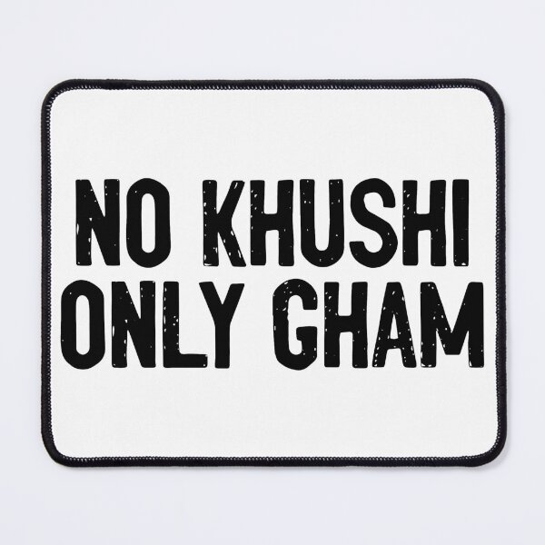 Item preview, No Khushi Only Gham Humor designed and sold by Sour Soul.