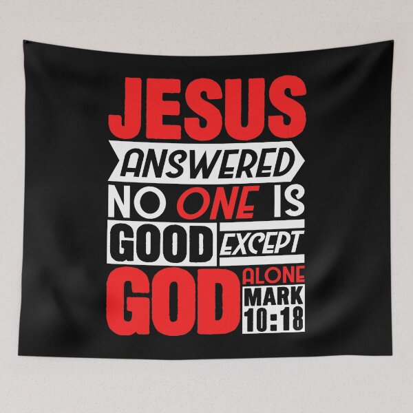 Item preview, Mark 10:18 God alone designed and sold by plushism.