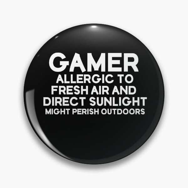 Artikelvorschau, Spieler, die gegen frische Luft und direkte Sonneneinstrahlung allergisch sind, können im Freien umkommen entworfen und verkauft von Gamerss4Life.