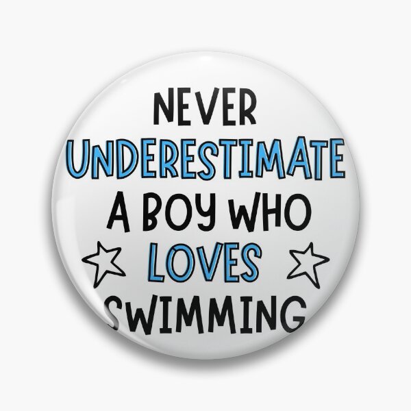 Artikelvorschau, Unterschätze niemals einen Jungen, der gerne schwimmt entworfen und verkauft von TheGreenGoat.