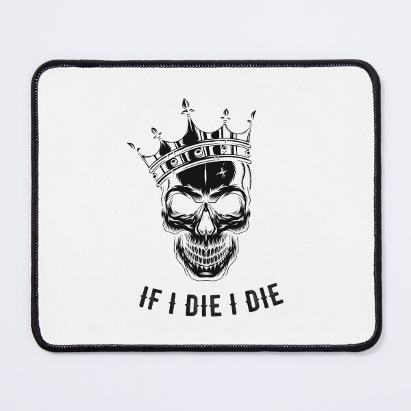 Item preview, If I die I die designed and sold by OriGifts.