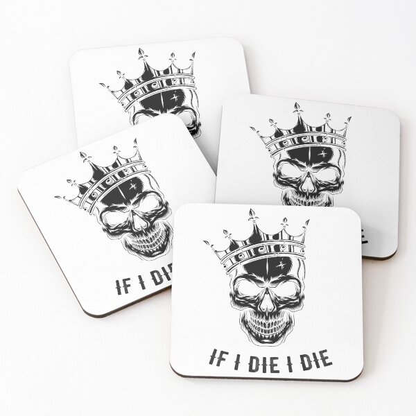 Item preview, If I die I die designed and sold by OriGifts.