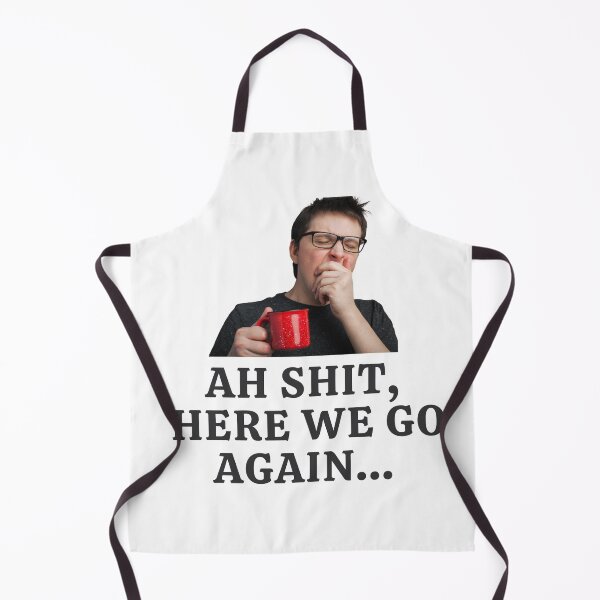 Item preview, Ah Shit, Here We Go Again (Fourteenth Edition): designed and sold by TheShahinDesign.