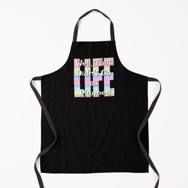 Item preview, Well That Didn't Go As Planned - Life Funny Design designed and sold by Paula Helit.