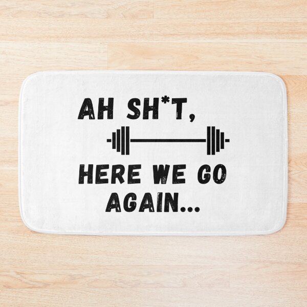 Item preview, Ah Shit, Here We Go Again (Eighteenth Edition): designed and sold by TheShahinDesign.