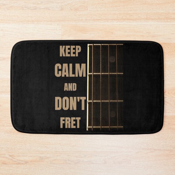 Item preview, Keep calm and don't fret, funny guitarist, musician design designed and sold by Digital360World.