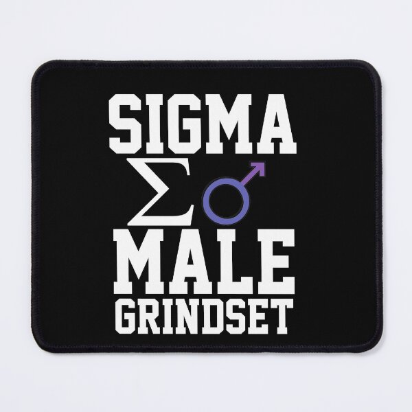 Item preview, Sigma Male Grindset Quote Design designed and sold by AritraSur.