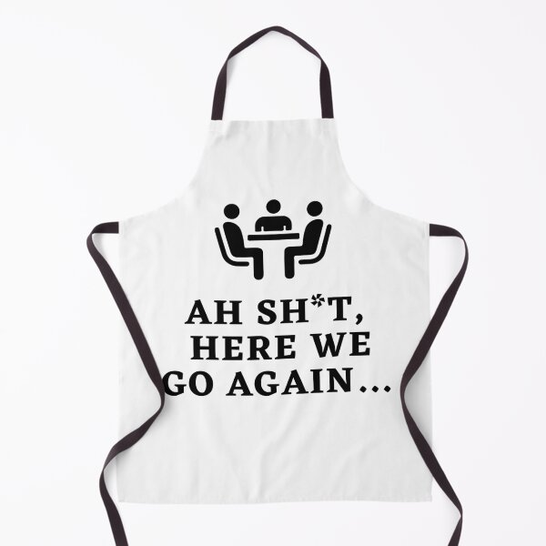 Item preview, Ah Shit, Here We Go Again (Twentieth Edition): designed and sold by TheShahinDesign.