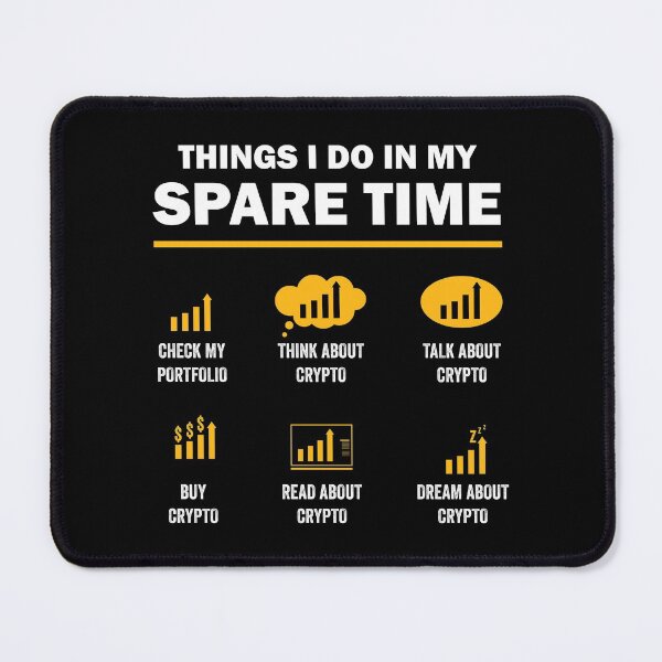 Item preview, Things I Do In My Spare Time Funny Crypto Trading designed and sold by iceteeselling.