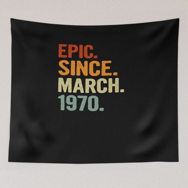 Item preview,  51 Years Old Retro Birthday Gift Epic Since March 1970 Premium designed and sold by KathleenTrujil.