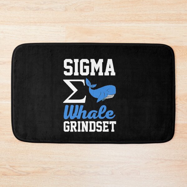 Item preview, Sigma Whale Grindset Funny Pun Quote Design designed and sold by AritraSur.