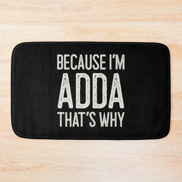 Item preview, Because I’m Adda That’s Why Funny Personalized Name designed and sold by MariosNydras.
