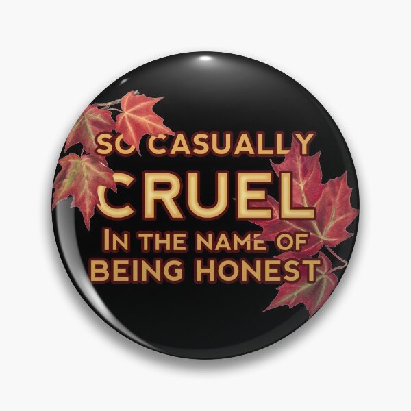 Item preview, So casually cruel in the name of being honest designed and sold by yoshra.