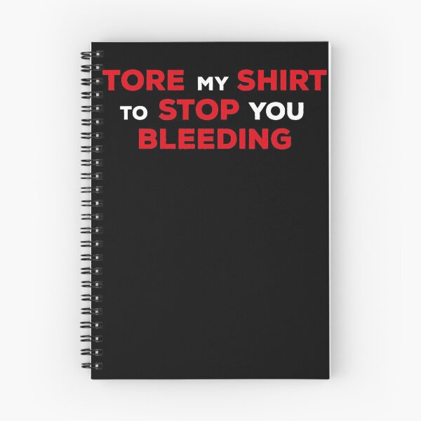 Artikelvorschau, Tore My Shirt To Stop You Bleeding entworfen und verkauft von ArteSilenziosa.