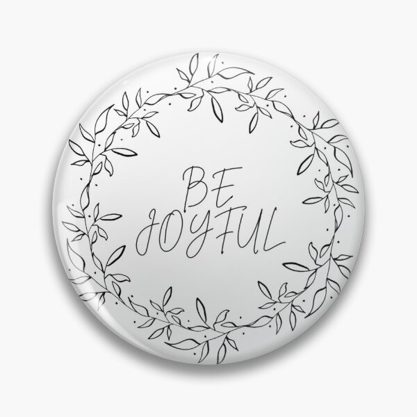 Item preview,  Be joyful designed and sold by BeluFndz.