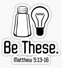 Be These Salt and Light Christian Matthew 5:13-16 T-shirts Sticker
