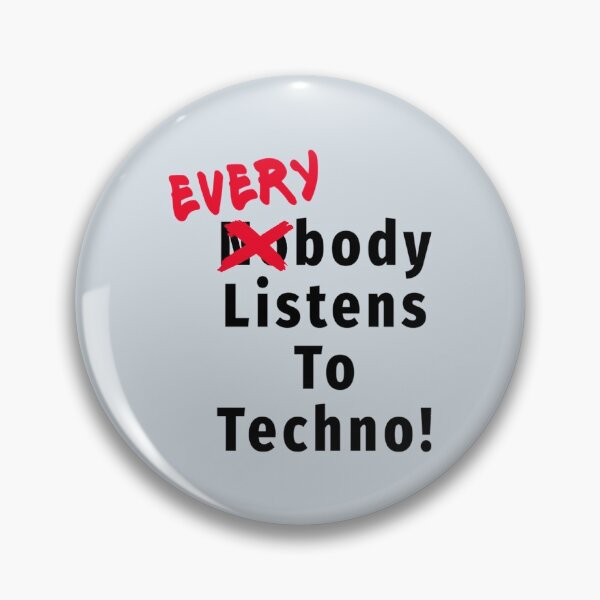 Item preview, Everybody Listens to Techno! - Music   designed and sold by atientPanda.